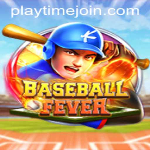 Experience the Thrilling World of BaseballFever: An Ultimate Playtime Guide
